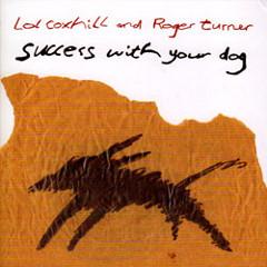 lox-coxhill-roger-turner-success-your-dog-emanem-2010